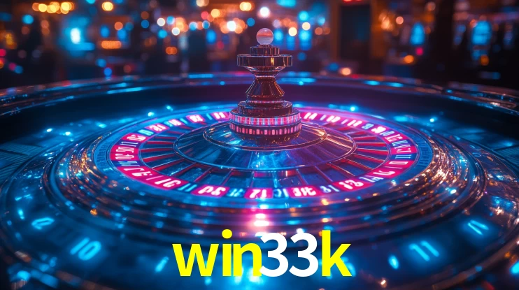 win33k: Jogos de Caça-Níqueis-Altas Recompensas, Roleta-Velocidade, Blackjack-Desafios Máximos