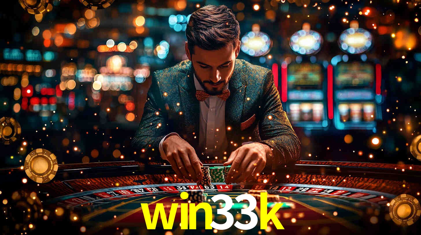 Explore as vantagens do win33k: serviço profissional e confiabilidade